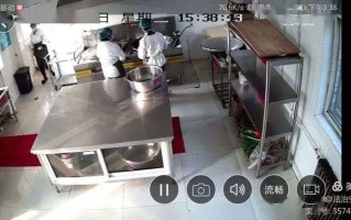 饭店里装什么监控系统好，学校食堂监控怎么看江西